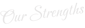 Our Strengths